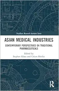 Asian Medical Industries (Needham Research Institute Series) (EPUB)
