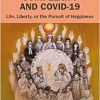 Managing Complexity and COVID-19: Life, Liberty, or the Pursuit of Happiness (Original PDF from Publisher)