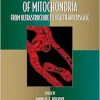 The Dynamic Nature of Mitochondria: from Ultrastructure to Health and Disease (Oxidative Stress and Disease) (EPUB)