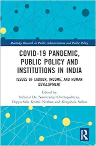 COVID-19 Pandemic, Public Policy, and Institutions in India (Routledge Research in Public Administration and Public Policy) (Original PDF from Publisher)