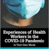 Experiences of Health Workers in the COVID-19 Pandemic (The COVID-19 Pandemic Series) (EPUB)