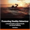 Promoting Healthy Behaviour, 3rd Edition (EPUB)