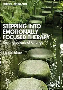 Stepping into Emotionally Focused Therapy: Key Ingredients of Change, 2nd Edition (EPUB)