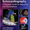 Echocardiography: A Practical Guide for Reporting and Interpretation, 4th Edition (Original PDF from Publisher)