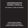 Crowdsourcing during COVID-19: Case Studies in Health and Education (Original PDF from Publisher)