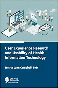User Experience Research and Usability of Health Information Technology (Original PDF from Publisher)