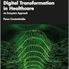 Digital Transformation in Healthcare (Original PDF from Publisher)