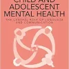 Working with Child and Adolescent Mental Health: The Central Role of Language and Communication (EPUB)
