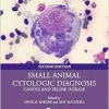 Small Animal Cytologic Diagnosis: Canine and Feline Disease, 2nd edition (Original PDF from Publisher)