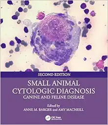 Small Animal Cytologic Diagnosis: Canine and Feline Disease, 2nd edition (Original PDF from Publisher)