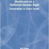 Healthcare as a Universal Human Right (EPUB)
