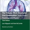 The Primary FRCA Structured Oral Examination Study Guide 1: Physiology and Physics (MasterPass), 3rd Edition (EPUB)