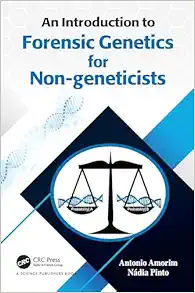 An Introduction to Forensic Genetics for Non-geneticists (Original PDF from Publisher)