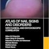 Atlas of Nail Signs and Disorders with Clinical and Onychoscopic Correlation (EPUB)