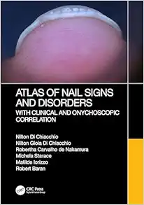 Atlas of Nail Signs and Disorders with Clinical and Onychoscopic Correlation (EPUB)
