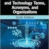 HIMSS Dictionary of Health Information and Technology Terms, Acronyms, and Organizations (HIMSS Book Series), 6th Edition (EPUB)