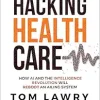 Hacking Healthcare (Original PDF from Publisher)