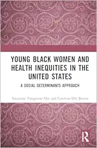 Young Black Women and Health Inequities in the United States (EPUB)