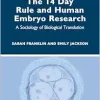 The 14 Day Rule and Human Embryo Research (Original PDF from Publisher)