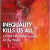 Inequality Kills Us All (Original PDF from Publisher)