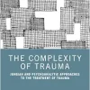 The Complexity of Trauma (Original PDF from Publisher)