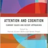 Attention and Cognition: Current Issues and Recent Approaches (EPUB)