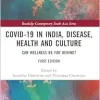 Covid-19 in India, Disease, Health and Culture (Routledge Contemporary South Asia Series) (EPUB)