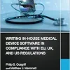 Writing In-House Medical Device Software in Compliance with EU, UK, and US Regulations (EPUB)