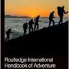 Routledge International Handbook of Adventure Tourism (EPUB)