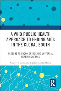 A WHO Public Health Approach to Ending AIDS in the Global South (Original PDF from Publisher)