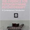 The Evidence for Psychodynamic Psychotherapy: A Contemporary Introduction (Routledge Introductions to Contemporary Psychoanalysis) (EPUB)