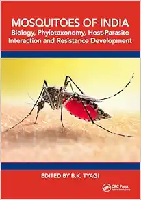 Mosquitoes of India: Biology, Phylotaxonomy, Host-Parasite Interaction and Resistance Development (Original PDF from Publisher)