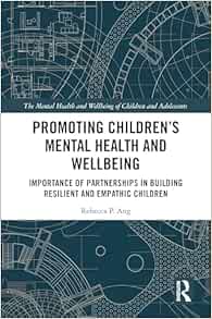 Promoting Children’s Mental Health and Wellbeing (The Mental Health and Well-being of Children and Adolescents) (EPUB)