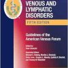 Handbook of Venous and Lymphatic Disorders: Guidelines of the American Venous Forum 5th Edition (Original PDF from Publisher)