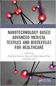 Nanotechnology Based Advanced Medical Textiles and Biotextiles for Healthcare (EPUB)