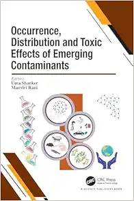 Occurrence, Distribution and Toxic Effects of Emerging Contaminants (Original PDF from Publisher)