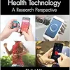 Advances in Mobile Health Technology (Chapman & Hall/CRC Healthcare Informatics Series) (Original PDF from Publisher)