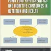 Plant Food Phytochemicals and Bioactive Compounds in Nutrition and Health (Nutraceuticals) (Original PDF from Publisher)