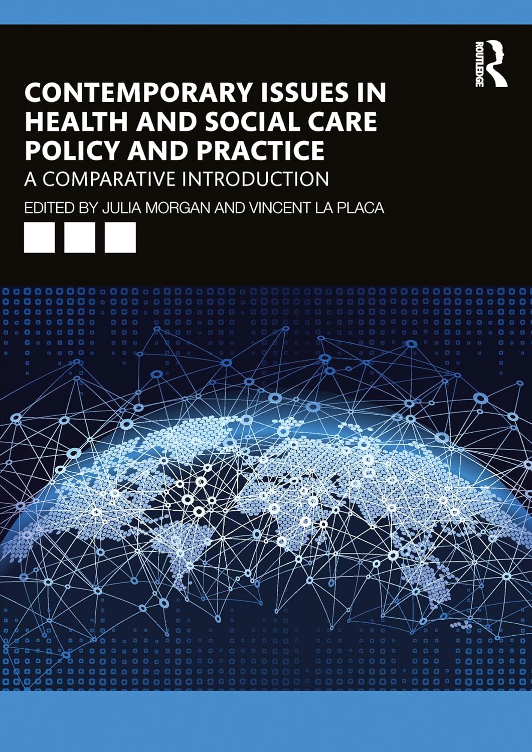 Contemporary Issues in Health and Social Care Policy and Practice: A Comparative Introduction (Original PDF from Publisher)