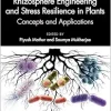 Rhizosphere Engineering and Stress Resilience in Plants: Concepts and Applications (EPUB)