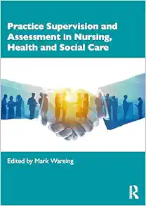 Practice Supervision and Assessment in Nursing, Health and Social Care (EPUB)