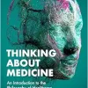 Thinking About Medicine (EPUB)