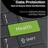 A Practitioner’s Guide to Cybersecurity and Data Protection (Original PDF from Publisher)