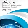 Regenerative Medicine: Unlocking Patient Access and Commercial Potential (Pharmaceuticals, Health Economics and Market Access) (Original PDF from Publisher)