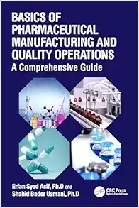 Basics of Pharmaceutical Manufacturing and Quality Operations (Original PDF from Publisher)