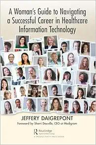 A Woman's Guide to Navigating a Successful Career in Healthcare Information Technology (EPUB)