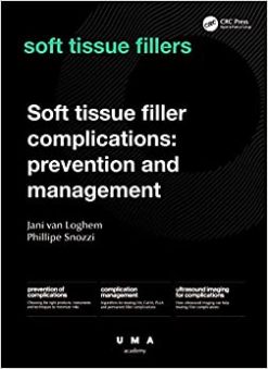 Soft Tissue Filler Complications: Prevention and Management (UMA Academy Series in Aesthetic Medicine) (Original PDF from Publisher)