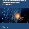 A Mathematics Boot Camp for Science and Engineering Students (Original PDF from Publisher)