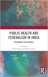 Public Health and Federalism in India: Dissonant Discourses (EPUB)