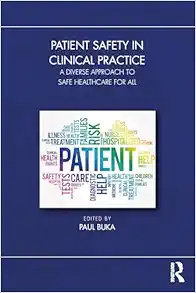 Patient Safety in Clinical Practice: A Diverse Approach to Safe Healthcare for All (Original PDF from Publisher)